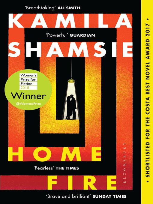 Title details for Home Fire by Kamila Shamsie - Wait list